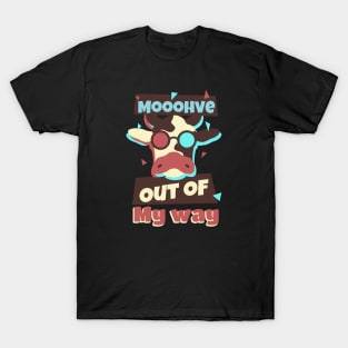 Cow with funny saying T-Shirt